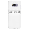 killin' it Samsung Galaxy S8 Plus