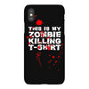 this is my zombie killing iPhoneX
