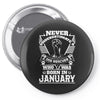 Never Underestimate Dog Rescuer Who Was Born January Pin-back button