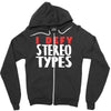 i defy stereotypes Zipper Hoodie