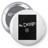no design fashion Pin-back button