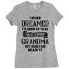 Perfect Freakin Grandma Ladies Fitted T-Shirt