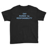 day ruined Youth Tee