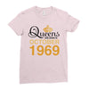 queens are born in october 1969 Ladies Fitted T-Shirt