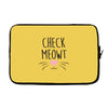 CHECK MEOWT CAT Laptop sleeve