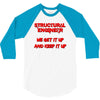 we  get it up 3/4 Sleeve Shirt