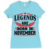 Legends Are Born In November Ladies Fitted T-Shirt