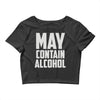 may contain alcohol (2) Crop Top