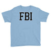 fbi humor Youth Tee