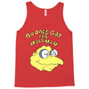 no one's gay for moleman Tank Top