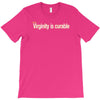 virginity is curable tee T-Shirt