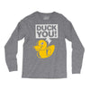 duck you Long Sleeve Shirts