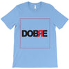 Dobre T-Shirt