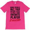 my favorite player T-Shirt
