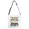 i never dreamed i would be a super cool daddy but here i am killing it Adjustable Strap Totes