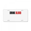 drink blood License Plate
