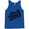 lomited edition Tank Top