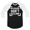 Please Don't Tag Me 3/4 Sleeve Shirt