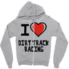 i love dirt track racing Zipper Hoodie
