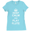 keep calm play flute Ladies Fitted T-Shirt