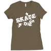 skate or die Ladies Fitted T-Shirt