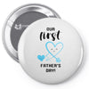 Our First Father's Day! Baby Boy Pin-back button