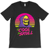too cool T-Shirt