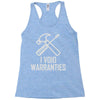 void warranty Racerback Tank