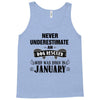 never underestimate an old man who was born in january Tank Top