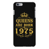 queens are born in 1975 iPhone 6 Plus/6s Plus Case