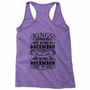 Real Kings Are Born On December 27 Racerback Tank
