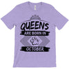 Queens Are Born In October T-Shirt