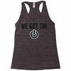 we got the power 4 Racerback Tank