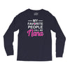 my favorite people call me nana cute Long Sleeve Shirts