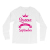queens are born in september Long Sleeve Shirts