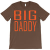 big daddy T-Shirt