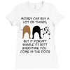 MONEY CAN BUY A LOT OF THINGS, Ladies Fitted T-Shirt