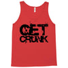 get crunk Tank Top