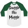 snuggle this muggle 3/4 Sleeve Shirt
