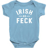 irish as feck ireland Baby Onesie