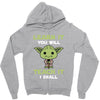 Learn It You Will Teach It I Shall Cute Yoda Zipper Hoodie