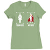 Your Wife < My Wife Ladies Fitted T-Shirt