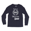 made in 1945 70 years of being awesome Long Sleeve Shirts