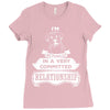 I Am Boxer Actually In A Very Commited Relationship Ladies Fitted T-Shirt