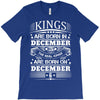 Real Kings Are Born On December 6 T-Shirt