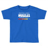 musculs installing Toddler T-shirt
