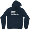 hang on. let me overthink this Unisex Hoodie