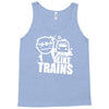 i like trains Tank Top