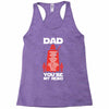 dad you're my hero Racerback Tank
