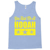 you had me at hooah Tank Top